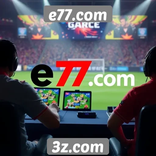 Como e77.com se destaca na indústria de jogos competitivos